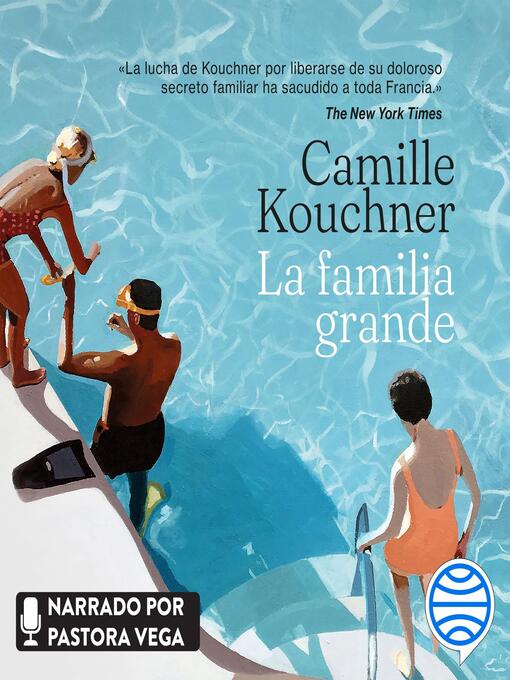 Title details for La familia grande by Camille Kouchner - Available